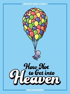 cover image of How Not to Get into Heaven
